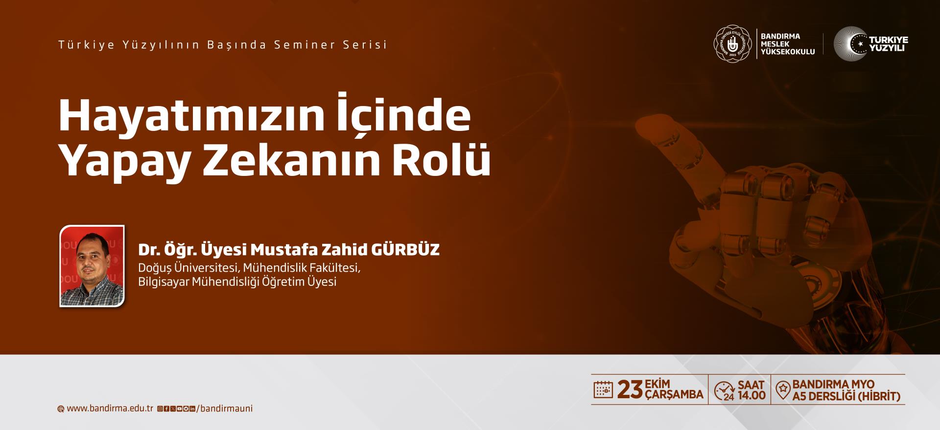 "Hayatın İçinde Yapay Zekanın Rolü" Konulu Konferans Düzenleniyor