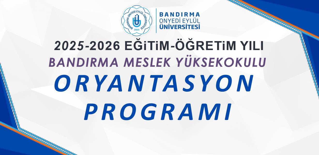 2025-2026 ORYANTASYON PROGRAMLARI İÇİN TIKLAYINIZ