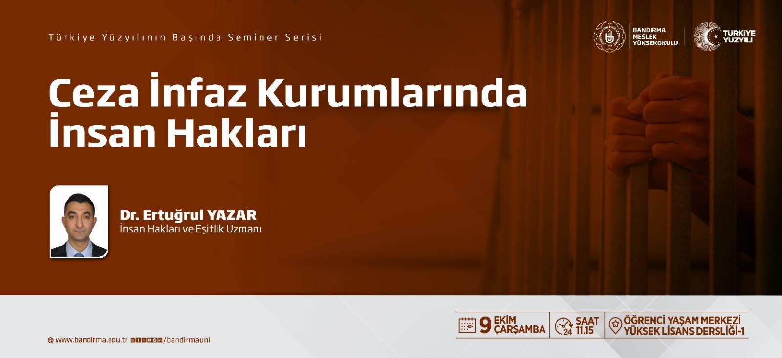 "Ceza İnfaz Kurumlarında İnsan Hakları” Adlı Konferans Düzenlendi