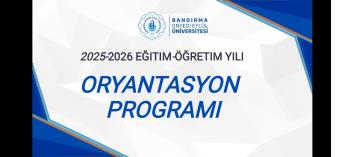 2025-2026 Eğitim Öğretim Yılı Oryantasyon Programı 1